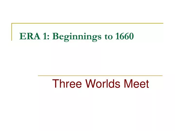 era 1 beginnings to 1660