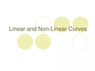 Linear and Non-Linear Curves