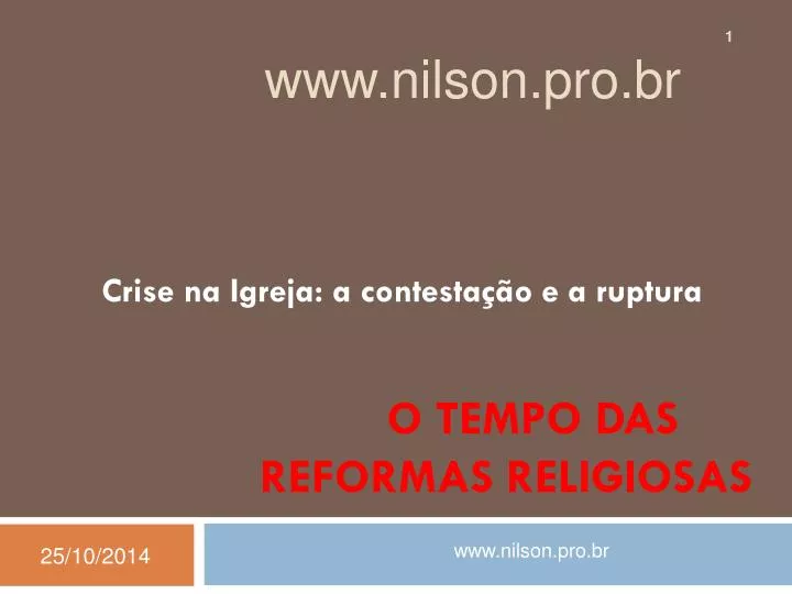 o tempo das reformas religiosas