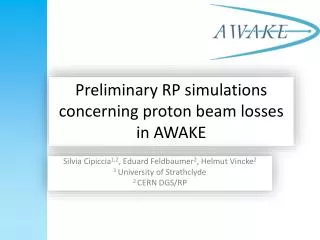 Preliminary RP simulations concerning proton beam losses in AWAKE