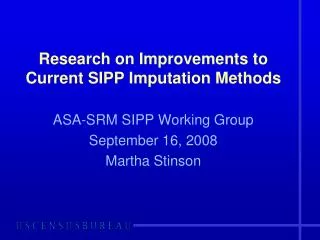 Research on Improvements to Current SIPP Imputation Methods