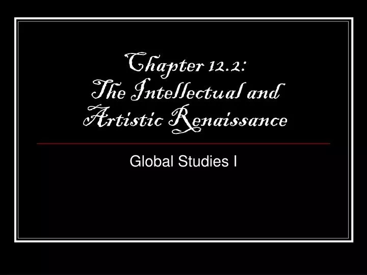 chapter 12 2 the intellectual and artistic renaissance
