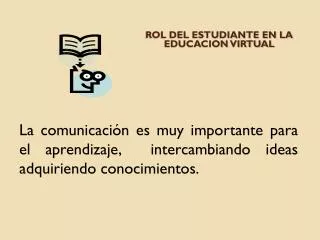 rol del estudiante en la educacion virtual