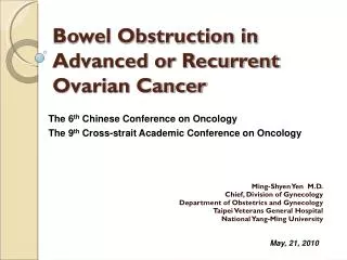 Bowel Obstruction in Advanced or Recurrent Ovarian Cancer