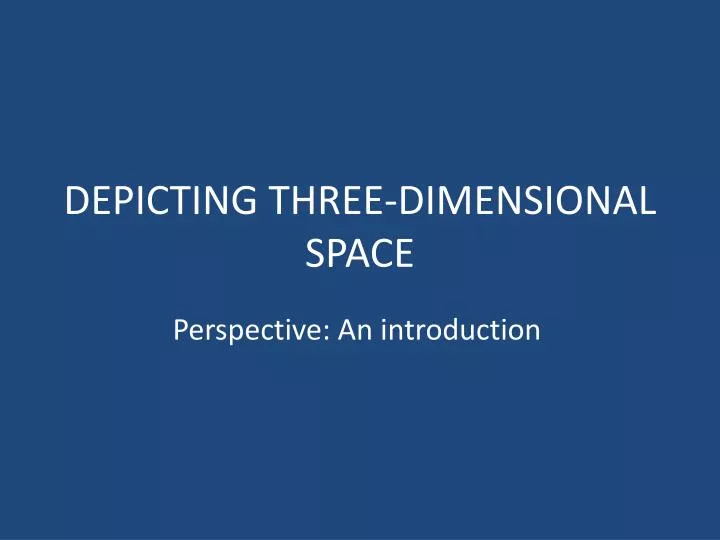 depicting three dimensional space