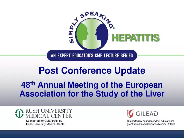 post conference update 48 th annual meeting of the european association for the study of the liver