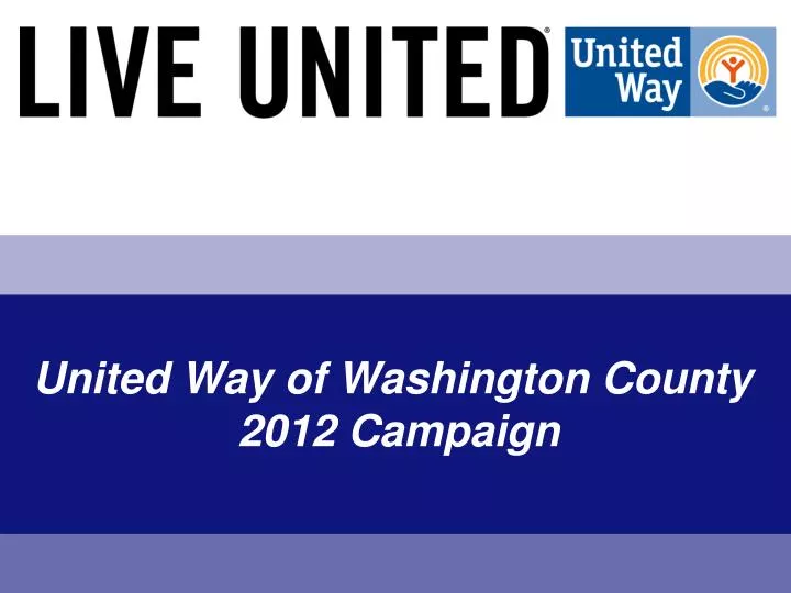 united way of washington county 2012 campaign