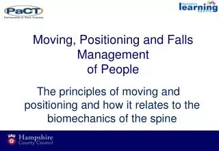 Moving, Positioning and Falls Management of People
