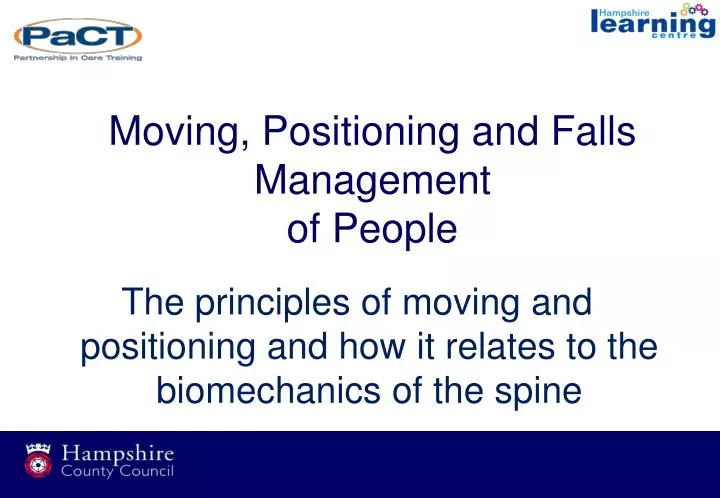 PPT - Moving, Positioning and Falls Management of People PowerPoint ...