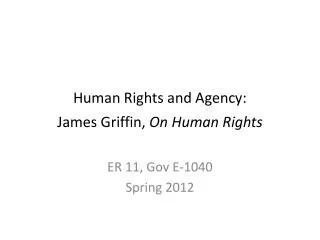Human Rights and Agency: James Griffin, On Human Rights