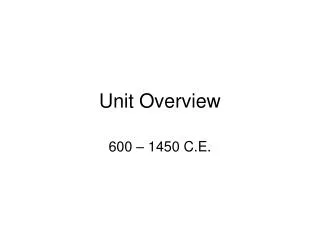 Unit Overview