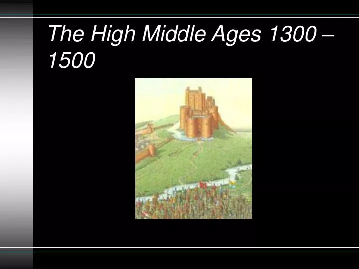 the high middle ages 1300 1500