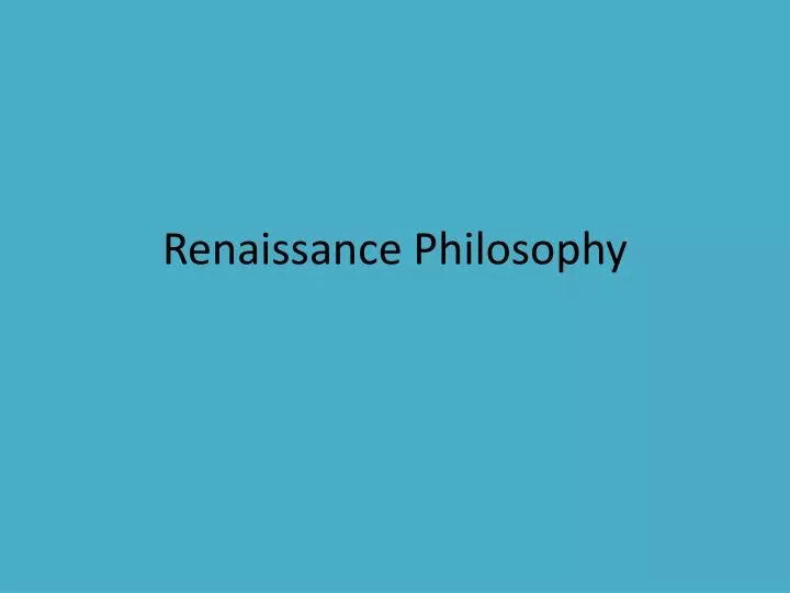renaissance philosophy