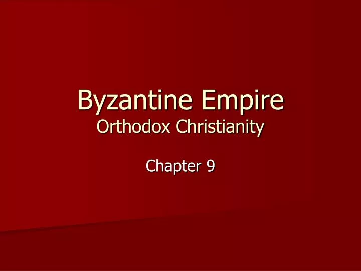 byzantine empire orthodox christianity