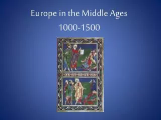 Europe in the Middle Ages 1000-1500