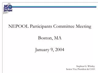 NEPOOL Participants Committee Meeting Boston, MA January 9, 2004