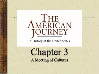 Chapter 3 A Meeting of Cultures