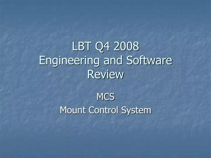 lbt q4 2008 engineering and software review