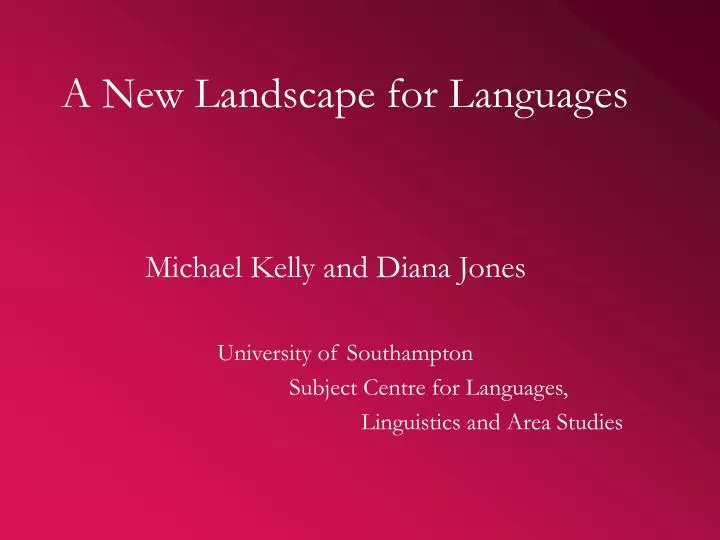 a new landscape for languages