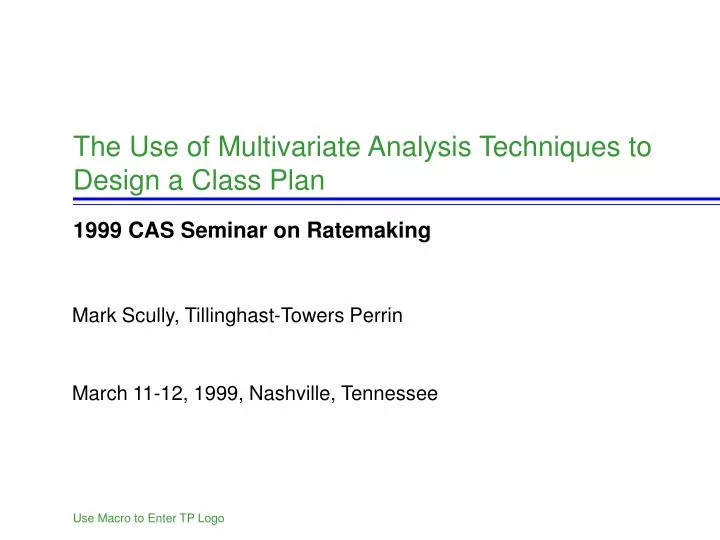 the use of multivariate analysis techniques to design a class plan