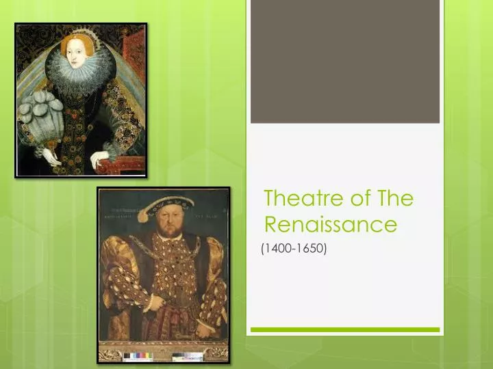 theatre of the renaissance
