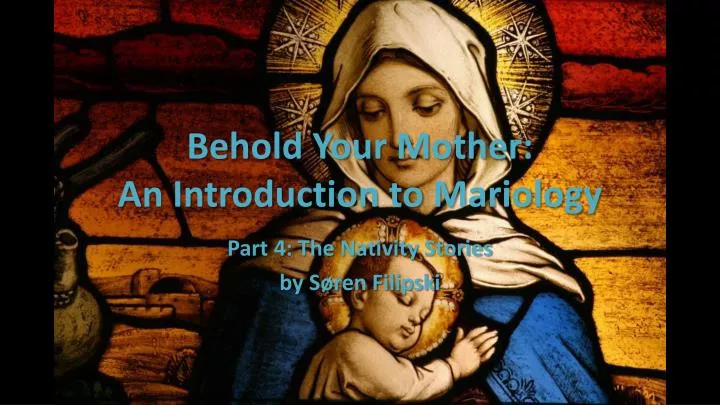 behold your mother an introduction to mariology