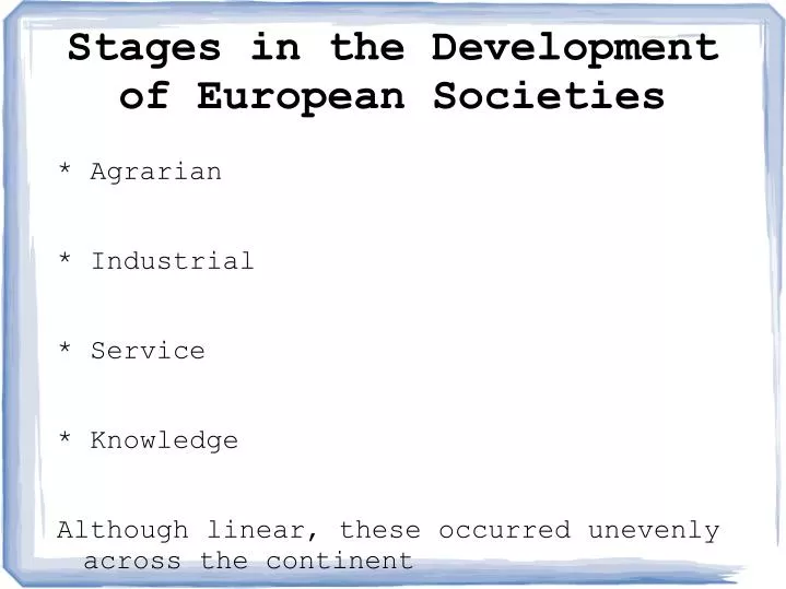 stages in the development of european societies