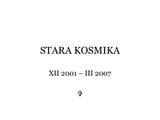 stara kosmika