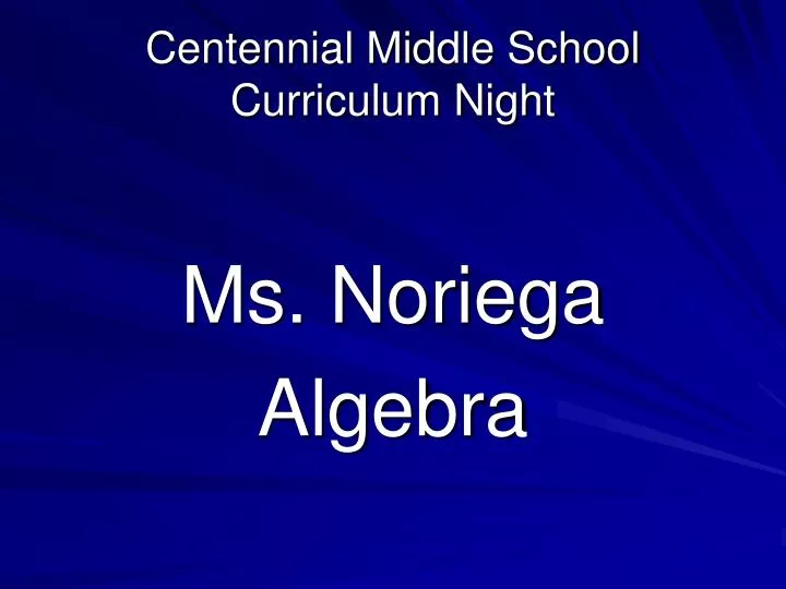 centennial middle school curriculum night