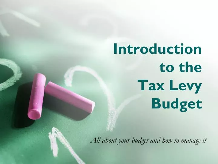 introduction to the tax levy budget