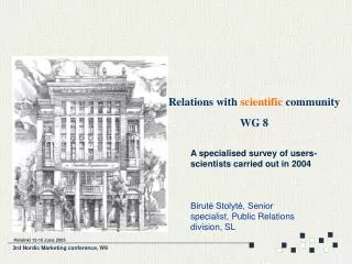 Relations with scientific community WG 8