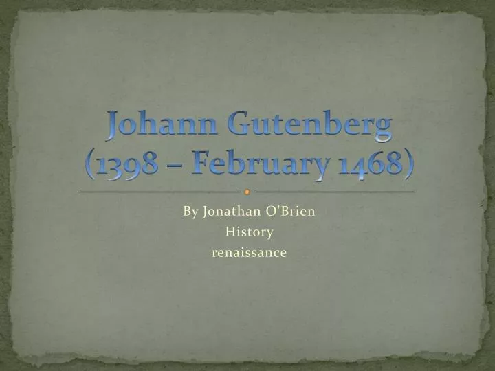 johann gutenberg 1398 february 1468