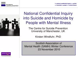 National Confidential Inquiry into Suicide and Homicide by People with Mental Illness