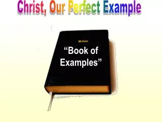 Christ, Our Perfect Example
