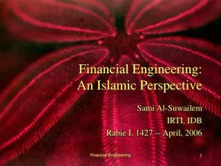 Financial Engineering: An Islamic Perspective
