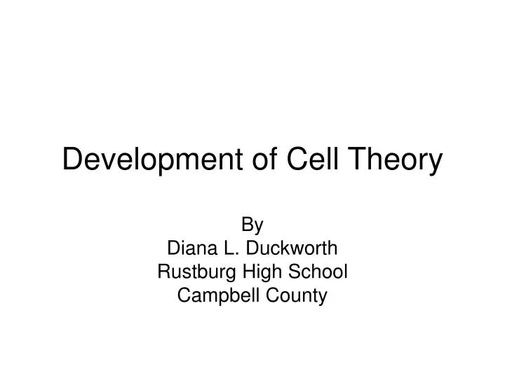 development of cell theory