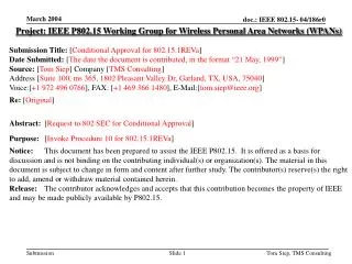 Project: IEEE P802.15 Working Group for Wireless Personal Area Networks (WPANs)