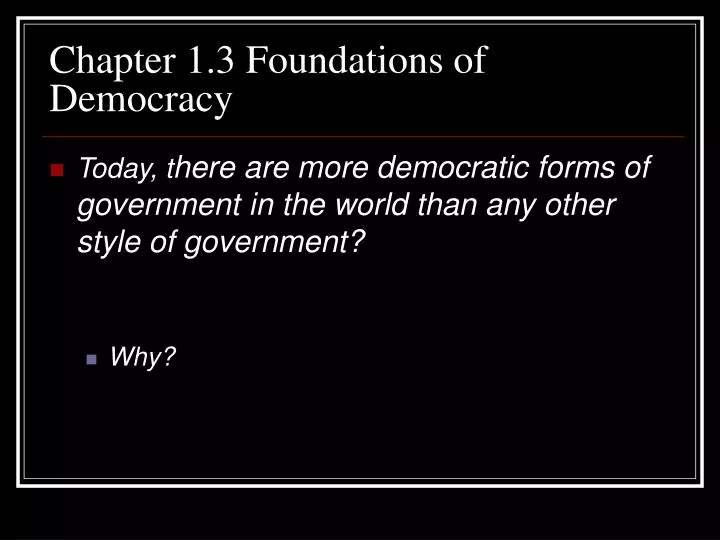 chapter 1 3 foundations of democracy