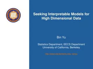 Seeking Interpretable Models for High Dimensional Data