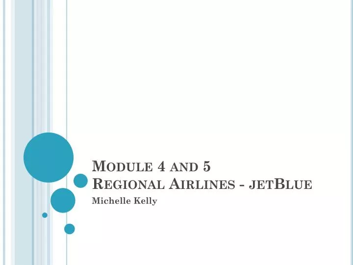 module 4 and 5 regional airlines jetblue