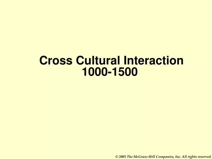 cross cultural interaction 1000 1500