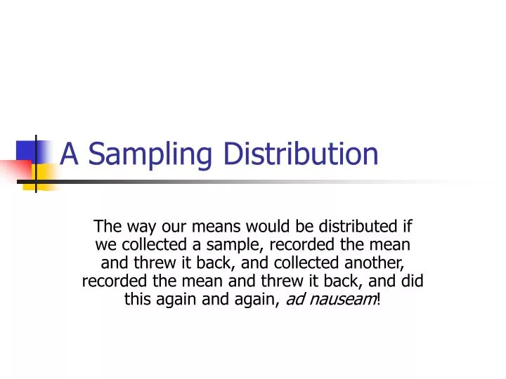 a sampling distribution