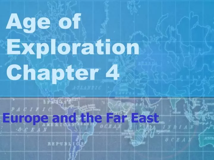 age of exploration chapter 4