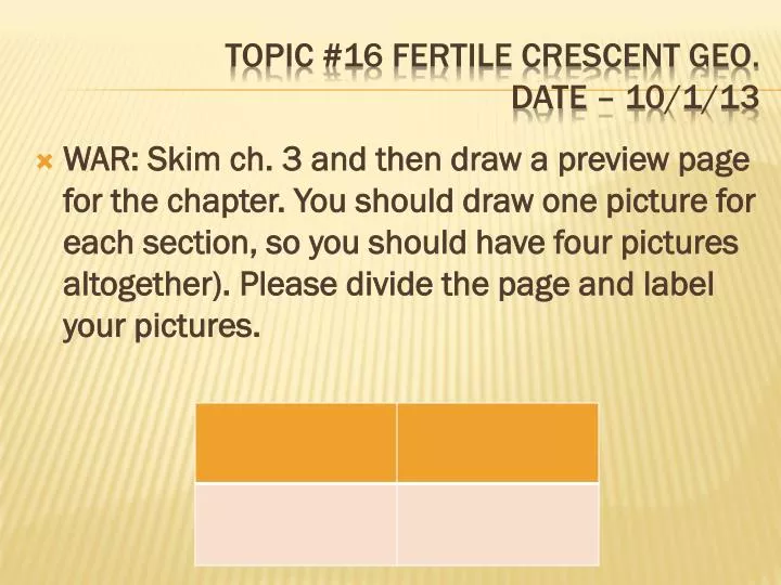 topic 16 fertile crescent geo date 10 1 13