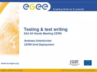 Testing &amp; test writing SA3 All Hands Meeting CERN