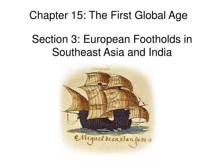section 3 european footholds in southeast asia and india