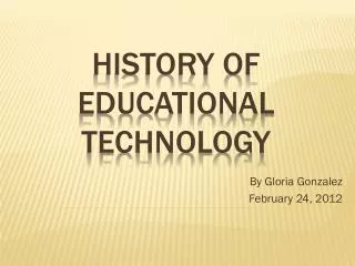 History of Educational Technology