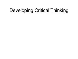 Developing Critical Thinking