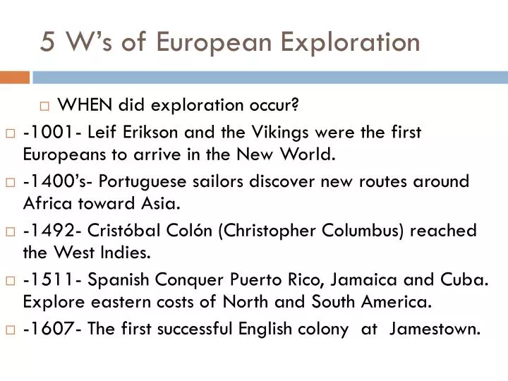 5 w s of european exploration
