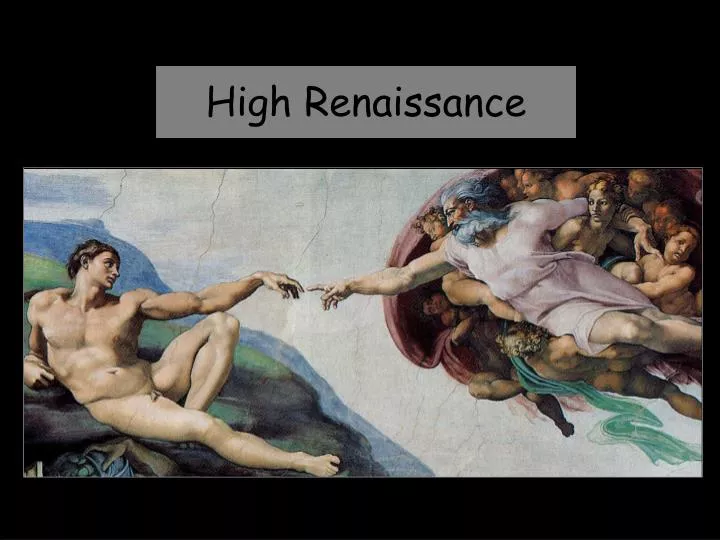 high renaissance